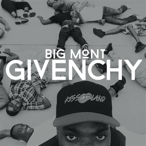 givenchy big mont|Big Mont – Givenchy Lyrics .